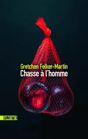 Gretchen Felker-Martin - Chasse à l'homme